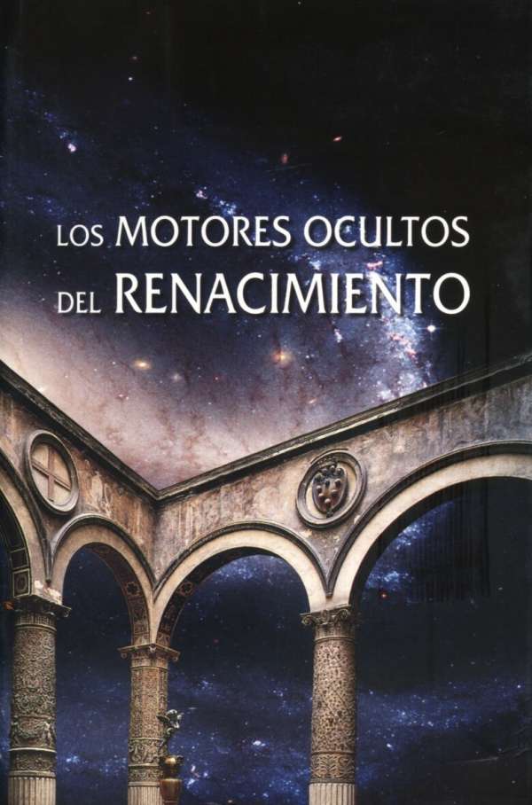 Libro los motores ocultos del renacimiento